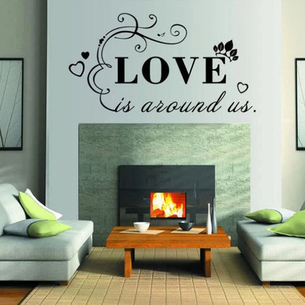 Love Is Around Us Removable Wall Sticker – Love Quote Wall Decal